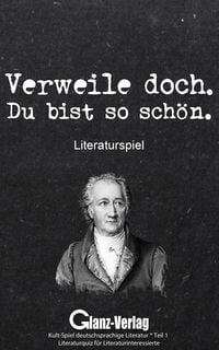 Produktbild: Verweile doch. Du bist so sch&ouml;n. Literaturspiel
