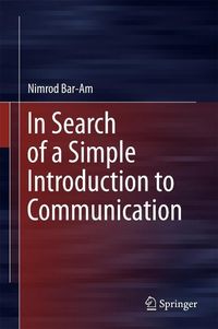 Produktbild: In Search of a Simple Introduction to Communication