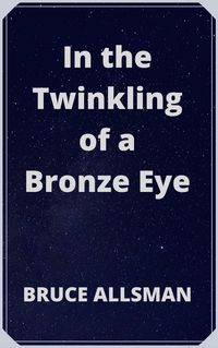 Produktbild: In the Twinkling of a Bronze Eye