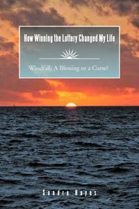 Produktbild: How Winning the Lottery Changed My Life Windfall