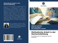 Produktbild: Methodische Arbeit in der Hochschulbildung