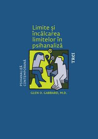 Produktbild: Limite si incalcarea limitelor in psihanaliza