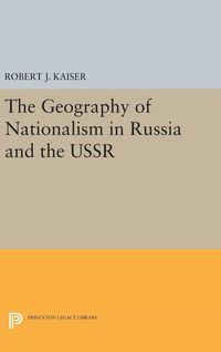 Produktbild: The Geography of Nationalism in Russia and the USSR