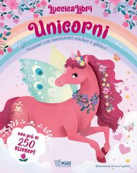 Produktbild: Unicorni. Vestimi con tantissimi sticker e glitter! Luccicalibri