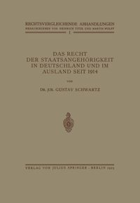 Produktbild: Das Recht der Staatsangeh&ouml;rigkeit in Deutschland und im Ausland Seit 1914