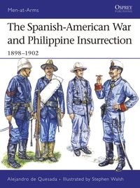 Produktbild: The Spanish-American War and Philippine Insurrection