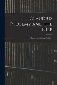 Produktbild: Claudius Ptolemy and the Nile