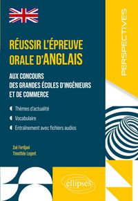 Produktbild: R&eacute;ussir l'&eacute;preuve orale d'anglais aux concours des grandes &eacute;coles d'ing&eacute;nieurs et de commerce