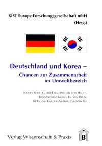 Produktbild: Deutschland und Korea - Chancen zur Zusammenarbeit im Umweltbereich