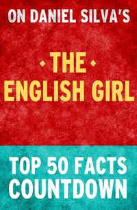 Produktbild: The English Girl: Top 50 Facts Countdown