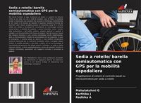 Produktbild: Sedia a rotelle/ barella semiautomatica con GPS per la mobilit&agrave; ospedaliera