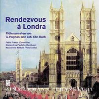 Produktbild: Rendezvous &agrave; Londra. Gaetano Pugnani: Fl&ouml;tensonaten A-Dur, F-Dur, g-Moll; Johann Christian Bach: Sonaten op. 16, 1-3