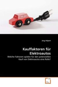 Produktbild: Hilpert, J: Kauffaktoren f&uuml;r Elektroautos