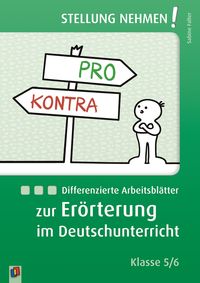 Produktbild: Differenzierte Arbeitsbl&auml;tter zur Er&ouml;rterung im Deutschunterricht