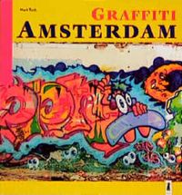 Bild vom Artikel Graffiti Amsterdam vom Autor Mark Todt
