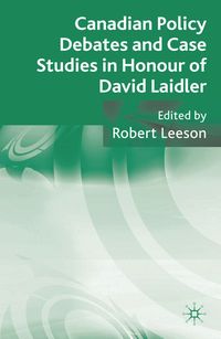Produktbild: Canadian Policy Debates and Case Studies in Honour of David Laidler
