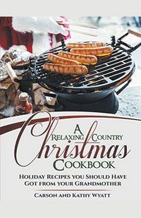 Produktbild: A Relaxing Country Christmas Cookbook
