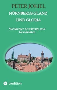 Produktbild: N&uuml;rnbergs Glanz und Gloria