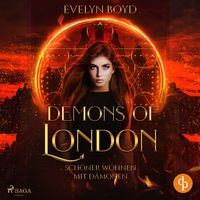 Bild vom Artikel Schöner wohnen mit Dämonen: Demons of London Band 1 vom Autor Evelyn Boyd