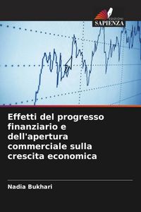 Produktbild: Effetti del progresso finanziario e dell'apertura commerciale sulla crescita economica