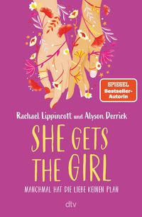 Bild vom Artikel She Gets the Girl vom Autor Rachael Lippincott