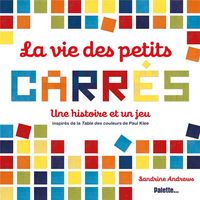 Produktbild: La vie des petits carr&eacute;s : une histoire et un jeu