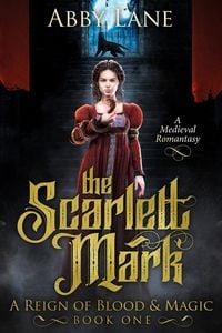 Produktbild: The Scarlett Mark (A Reign of Blood and Magic, #1)