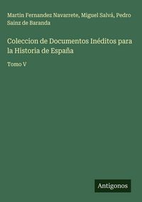Produktbild: Coleccion de Documentos In&eacute;ditos para la Historia de Espa&ntilde;a