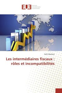 Produktbild: Les interm&eacute;diaires fiscaux : r&ocirc;les et incompatibilit&eacute;s
