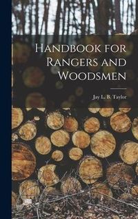Produktbild: Handbook for Rangers and Woodsmen