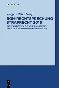 Produktbild: BGH-Rechtsprechung Strafrecht 2016