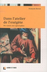 Produktbild: Dans l'atelier de l'ex&eacute;g&egrave;te : du canon aux apocryphes