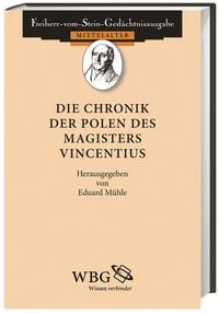 Produktbild: Die Chronik der Polen des Magisters Vincentius