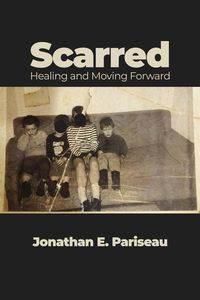 Produktbild: Scarred: Healing and Moving Forward