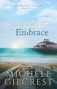 Produktbild: Beachfront Embrace (Solomons Island Book Three)