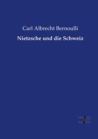 Produktbild: Nietzsche und die Schweiz