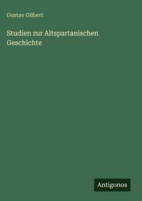 Produktbild: Studien zur Altspartanischen Geschichte