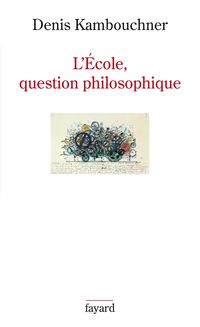 Produktbild: L'Ecole, question philosophique