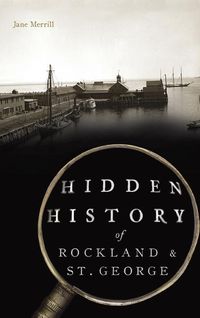 Produktbild: Hidden History of Rockland & St. George