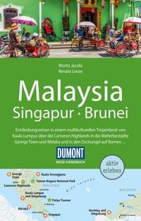 Bild vom Artikel DuMont Reise-Handbuch Reiseführer Malaysia, Singapur, Brunei vom Autor Renate Loose
