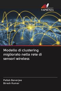 Produktbild: Modello di clustering migliorato nella rete di sensori wireless