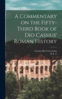 Produktbild: A Commentary on the Fifty-third Book of Dio Cassius' Roman History