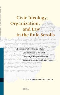 Produktbild: Civic Ideology, Organization, and Law in the Rule Scrolls