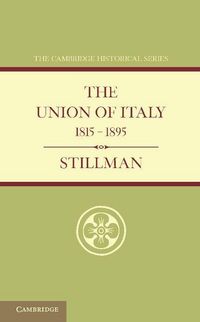 Produktbild: The Union of Italy 1815 1895