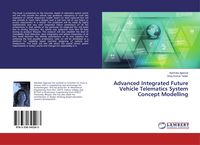 Produktbild: Advanced Integrated Future Vehicle Telematics System Concept Modelling