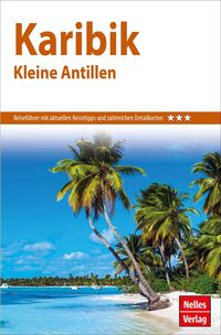 Bild vom Artikel Nelles Guide Reiseführer Karibik - Kleine Antillen vom Autor Claire Walter