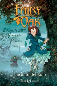 Produktbild: L'incanto del buio. Fairy Oak. Nuova ediz.. Vol. 2