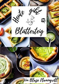 Produktbild: Heute gibt es / Heute gibt es - Bl&auml;tterteig