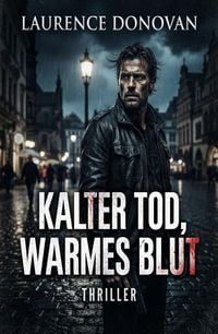 Produktbild: Kalter Tod, warmes Blut: Thriller