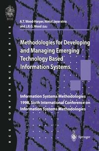 Produktbild: Methodologies for Developing and Managing Emerging Technology Based Information Systems